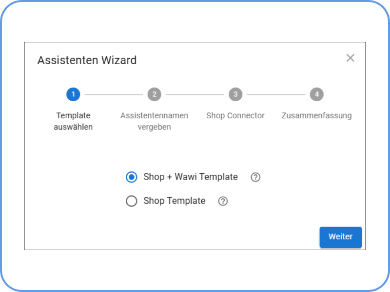 Ready to use – Wizard